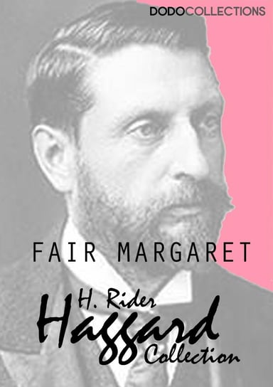 Fair Margaret Haggard H. Rider