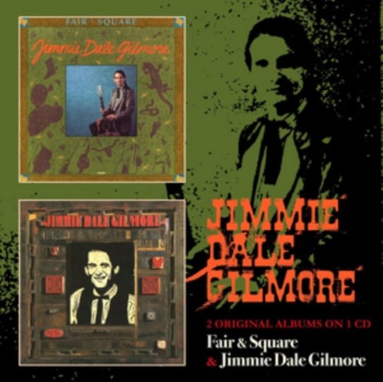 Fair & Square / Jimmie Dale Gilmore Jimmie Dale Gilmore