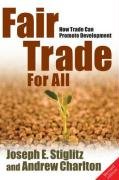 Fair Trade for All Stiglitz Joseph E., Charlton Andrew