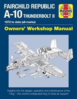 Fairchild Republic A-10 Thunderbolt II Manual Davies Steve