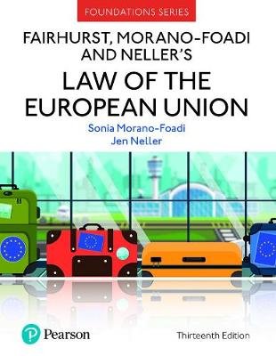 Fairhurst, Morano-Foadi and Neller's Law of the European Union Morano-Foadi Sonia