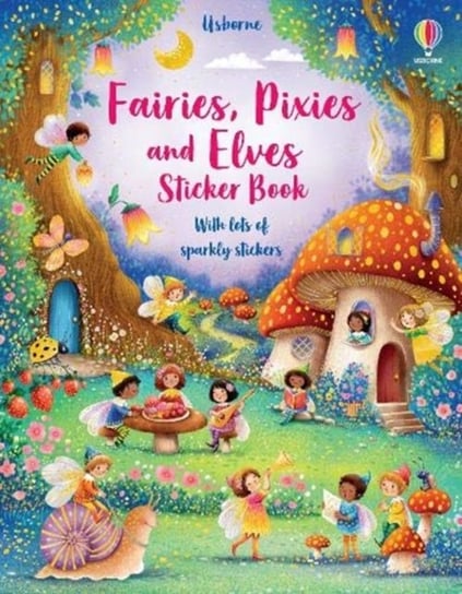 Fairies, Pixies and Elves Sticker Book Watt Fiona