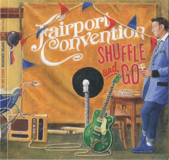 Fairport Convention - Shuffle and Go Fairport Convention