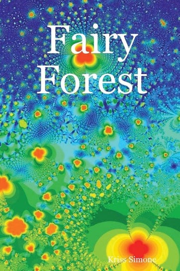 Fairy Forest Simone Kriss