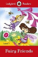 Fairy Friends - Ladybird Readers Level 1 Penguin Books Ltd.