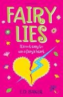 Fairy Lies Baker E. D.