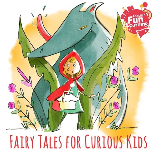 Fairy Tales for Curious Kids Toddler Fun Learning