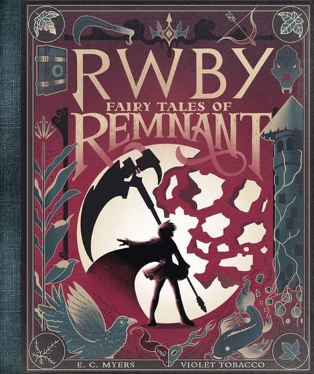 Fairy Tales of Remnant E.C. Myers