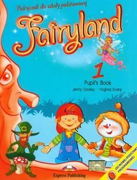 Fairyland 1. Pupil's book + interaktywny ebook + CD Opracowanie zbiorowe