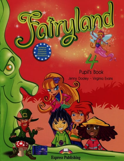Fairyland 4. Pupil's Book Dooley Jenny, Evans Virginia