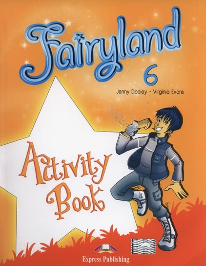 Fairyland 6. Activity Book Dooley Jenny, Evans Virginia