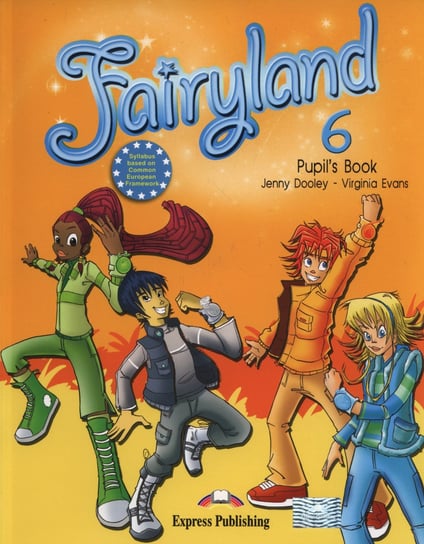 Fairyland 6. Pupil's Book + ieBook Evans Virginia, Dooley Jenny