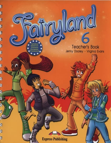 Fairyland 6. Teacher's Book with posters Dooley Jenny, Evans Virginia