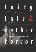 Fairytale and Gothic Horror Hubner Laura