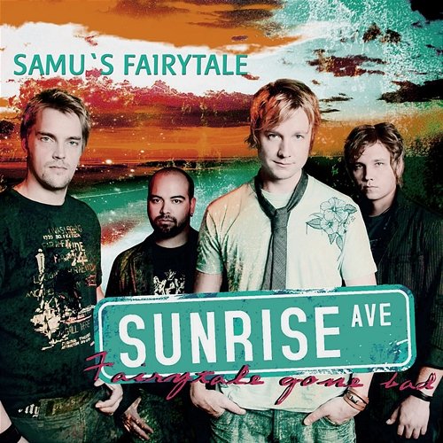 Fairytale Gone Bad & Samu's Fairytale Sunrise Avenue