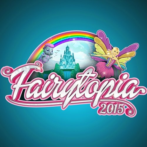 Fairytopia 2015 TIX, The Pøssy Project