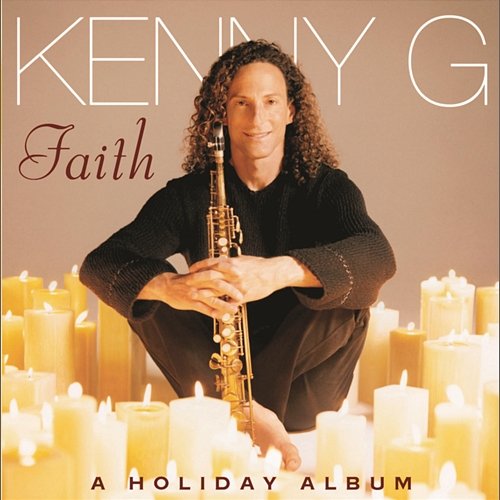Faith - A Holiday Album Kenny G