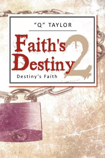 Faith's Destiny 2 Taylor Q.