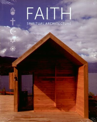 Faith Spiritual Architecture Paredes Cristina