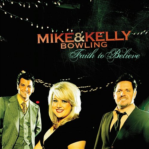 The Only One Mike & Kelly Bowling