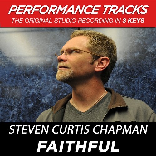 Faithful Steven Curtis Chapman
