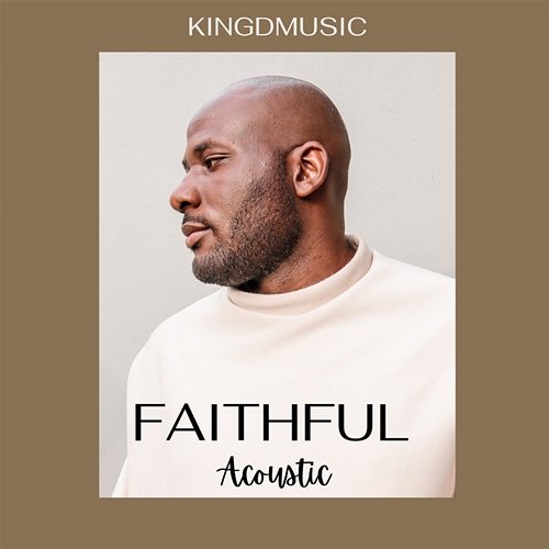 Faithful Kingdmusic