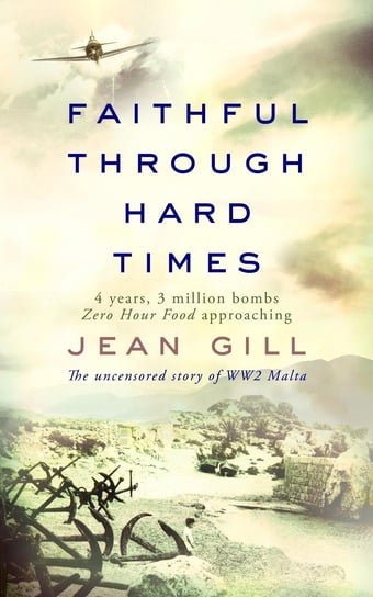Faithful through Hard Times Jean Gill