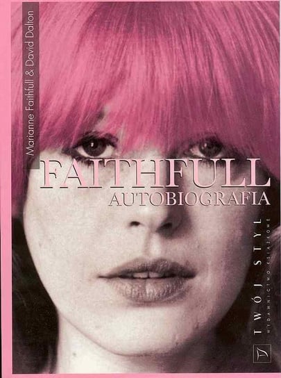 Faithfull Autobiografia Faithfull Marianne