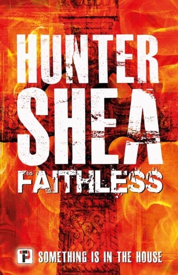 Faithless Hunter Shea