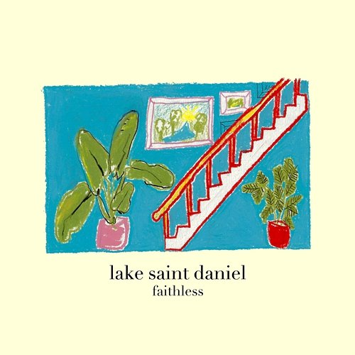 Faithless Lake Saint Daniel