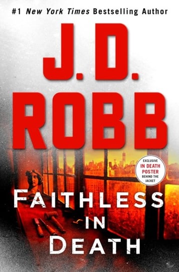 Faithless in Death: An Eve Dallas Novel Robb J. D.