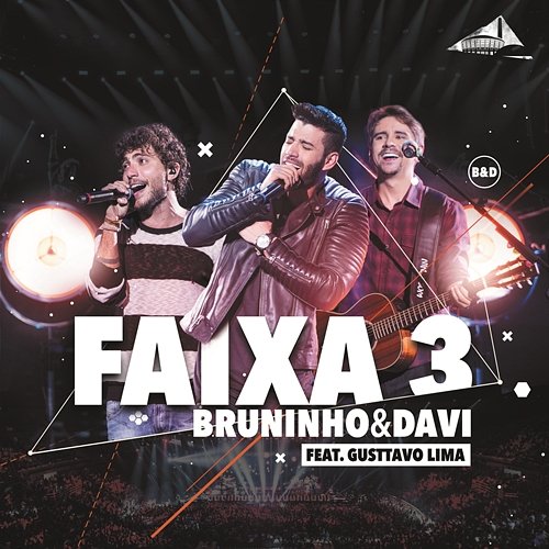Faixa 3 Bruninho & Davi feat. Gusttavo Lima