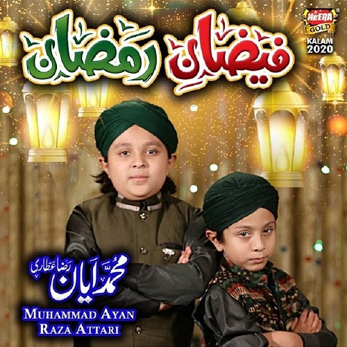 Faizan E Ramzan Muhammad Ayan Raza Attari