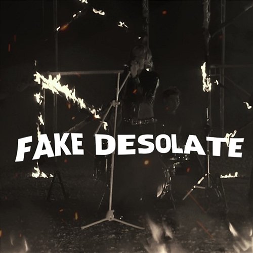 FAKE Desolate