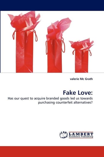 Fake Love MC Grath Valerie