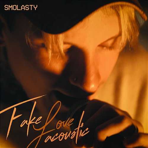 Fake Love Smolasty