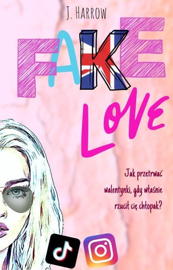 Fake Love Harrow J.
