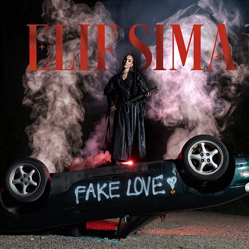 Fake Love Elif Sima