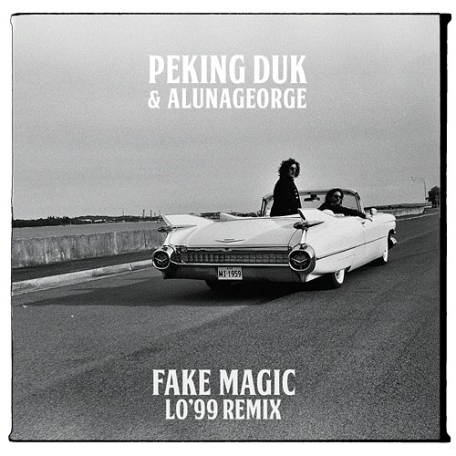 Fake Magic Peking Duk & AlunaGeorge