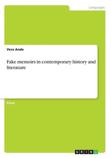 Fake memoirs in contemporary history and literature Ande Vera
