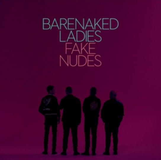 Fake Nudes Barenaked Ladies