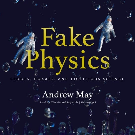 Fake Physics May Andrew