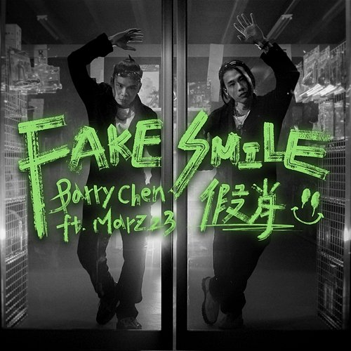 Fake Smile Barry Chen feat. Marz23