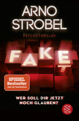 Fake - Wer soll dir jetzt noch glauben? Fischer Taschenbuch Verlag