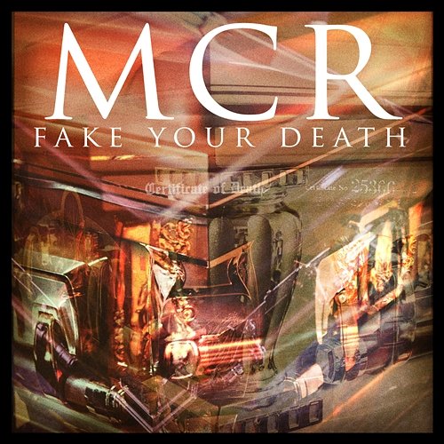Fake Your Death My Chemical Romance