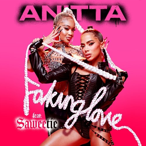 Faking Love Anitta feat. Saweetie