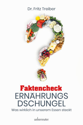 Faktencheck Ernährungsdschungel Carl Ueberreuter Verlag