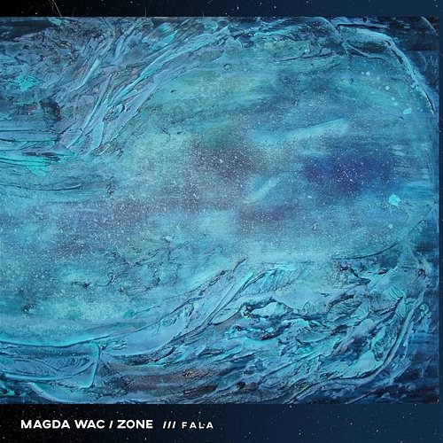 Fala Magda Wac, Zone