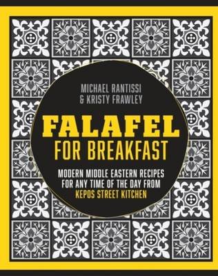 Falafel for Breakfast Frawley Kristy, Rantissi Michael