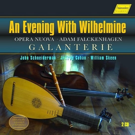 Falckenhagen: An Evening With Wilhelmine Opera Nova (1743) Galanterie